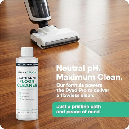 Think Crucial 72x Uses SUPER Concentrate Compatible with Roborock® Dyad & Dyad Pro – 6 oz Neutral pH Multi-Surface Floor Cleaning Solution